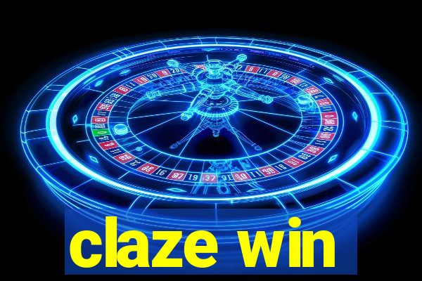 claze win